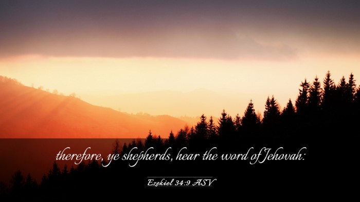 Picture 03 - Ezekiel 34:9 ASV Desktop Wallpaper - therefore, ye shepherds, hear the word of - Desktop Bible Verse Wallpaper