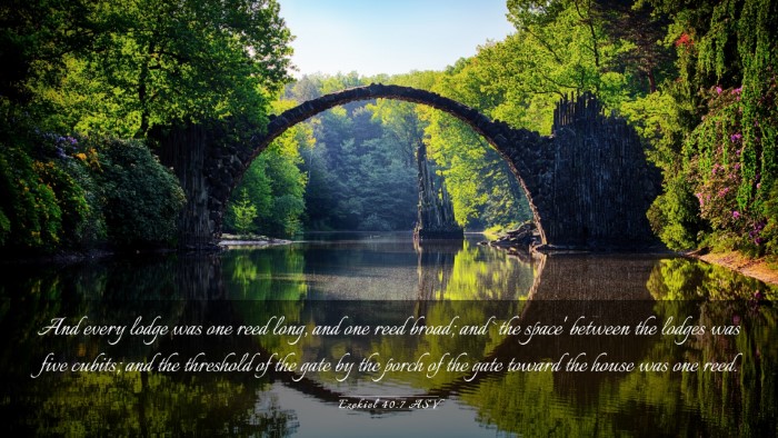 Picture 03 - Ezekiel 40:7 ASV Desktop Wallpaper - And every lodge was one reed long, and one reed - Desktop Bible Verse Wallpaper