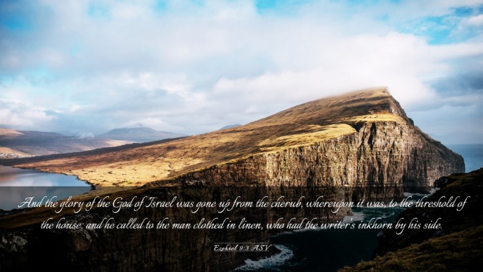 Picture 03 - Ezekiel 9:3 ASV Desktop Wallpaper - And the glory of the God of Israel was gone up - Desktop Bible Verse Wallpaper