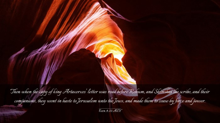 Picture 03 - Ezra 4:23 ASV Desktop Wallpaper - Then when the copy of king Artaxerxes' letter was - Desktop Bible Verse Wallpaper