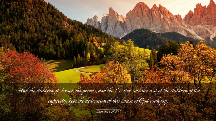 Picture 03 - Ezra 6:16 ASV Desktop Wallpaper - And the children of Israel, the priests, and the - Desktop Bible Verse Wallpaper