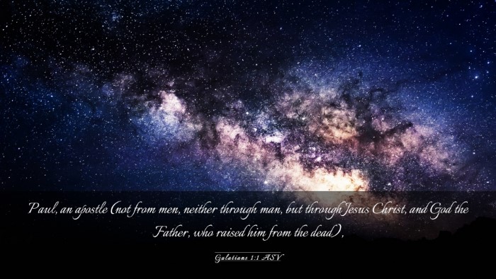 Picture 03 - Galatians 1:1 ASV Desktop Wallpaper - Paul, an apostle (not from men, neither through - Desktop Bible Verse Wallpaper