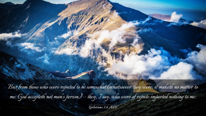 Picture 03 - Galatians 2:6 ASV Desktop Wallpaper - But from those who were reputed to be somewhat - Desktop Bible Verse Wallpaper