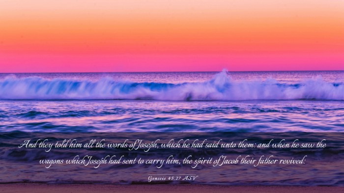 Picture 03 - Genesis 45:27 ASV Desktop Wallpaper - And they told him all the words of Joseph, which - Desktop Bible Verse Wallpaper