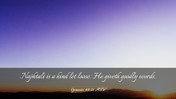 Picture 03 - Genesis 49:21 ASV Desktop Wallpaper - Naphtali is a hind let loose: He giveth goodly - Desktop Bible Verse Wallpaper