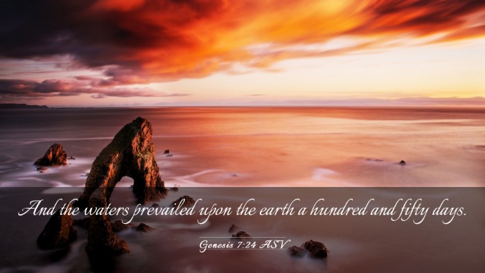 Picture 03 - Genesis 7:24 ASV Desktop Wallpaper - And the waters prevailed upon the earth a hundred - Desktop Bible Verse Wallpaper