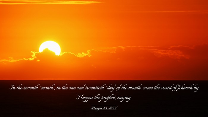 Picture 03 - Haggai 2:1 ASV Desktop Wallpaper - In the seventh `month', in the one and twentieth - Desktop Bible Verse Wallpaper