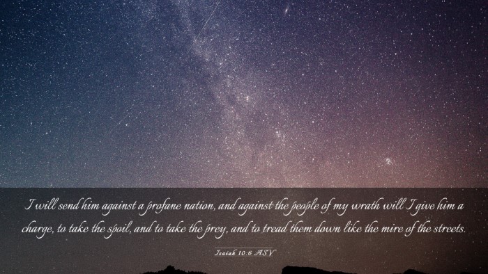 Picture 03 - Isaiah 10:6 ASV Desktop Wallpaper - I will send him against a profane nation, and - Desktop Bible Verse Wallpaper