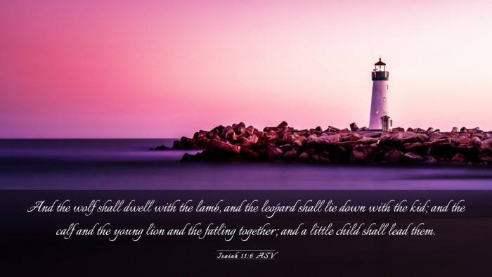 Picture 03 - Isaiah 11:6 ASV Desktop Wallpaper - And the wolf shall dwell with the lamb, and the - Desktop Bible Verse Wallpaper