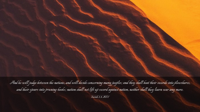 Picture 03 - Isaiah 2:4 ASV Desktop Wallpaper - And he will judge between the nations, and will - Desktop Bible Verse Wallpaper