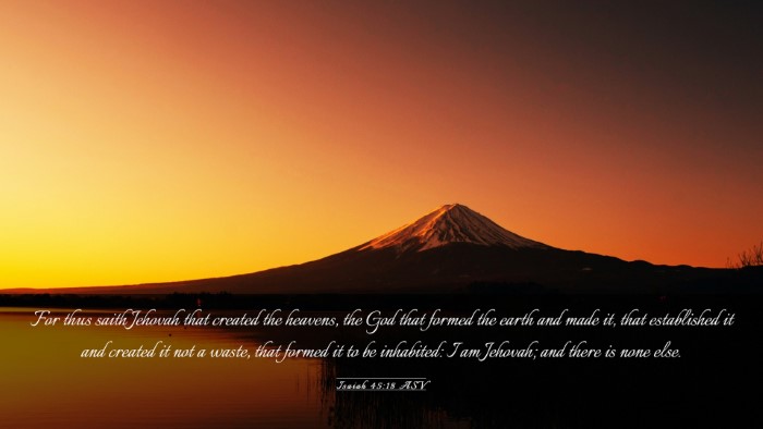Picture 03 - Isaiah 45:18 ASV Desktop Wallpaper - For thus saith Jehovah that created the heavens, - Desktop Bible Verse Wallpaper