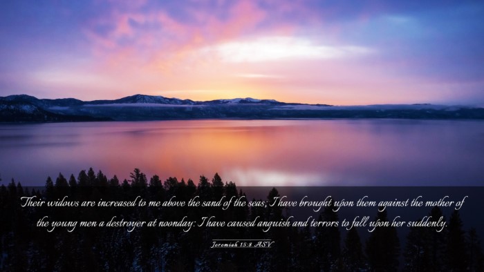 Picture 03 - Jeremiah 15:8 ASV Desktop Wallpaper - Their widows are increased to me above the sand - Desktop Bible Verse Wallpaper