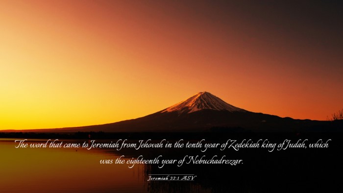 Picture 03 - Jeremiah 32:1 ASV Desktop Wallpaper - The word that came to Jeremiah from Jehovah in - Desktop Bible Verse Wallpaper