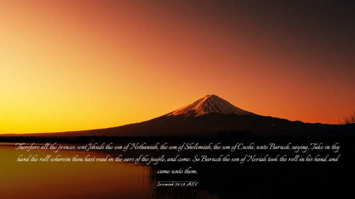 Picture 03 - Jeremiah 36:14 ASV Desktop Wallpaper - Therefore all the princes sent Jehudi the son of - Desktop Bible Verse Wallpaper