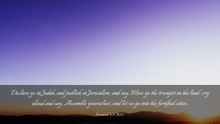 Picture 03 - Jeremiah 4:5 ASV Desktop Wallpaper - Declare ye in Judah, and publish in Jerusalem; - Desktop Bible Verse Wallpaper