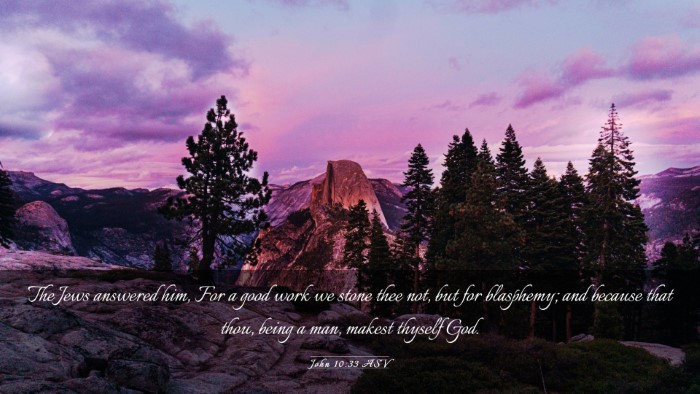 Picture 03 - John 10:33 ASV Desktop Wallpaper - The Jews answered him, For a good work we stone - Desktop Bible Verse Wallpaper