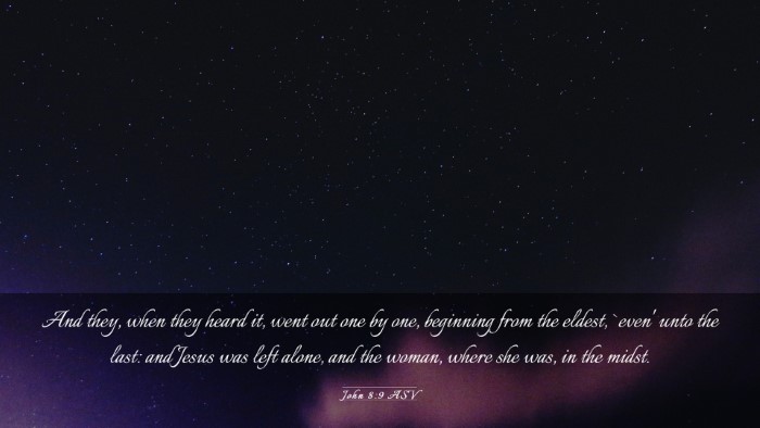 Picture 03 - John 8:9 ASV Desktop Wallpaper - And they, when they heard it, went out one by - Desktop Bible Verse Wallpaper
