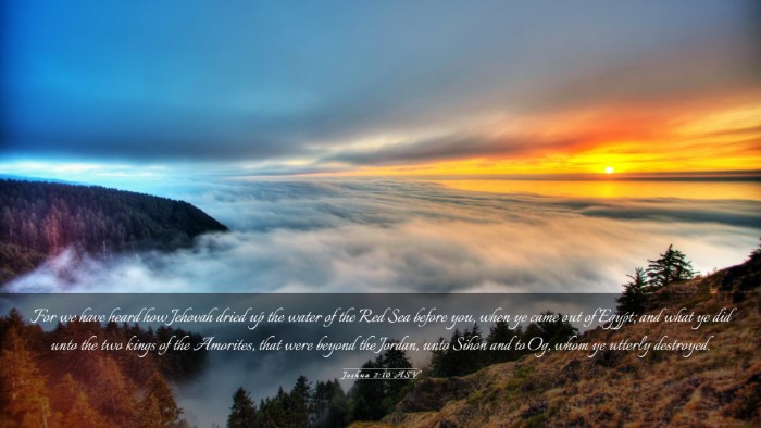 Picture 03 - Joshua 2:10 ASV Desktop Wallpaper - For we have heard how Jehovah dried up the water - Desktop Bible Verse Wallpaper