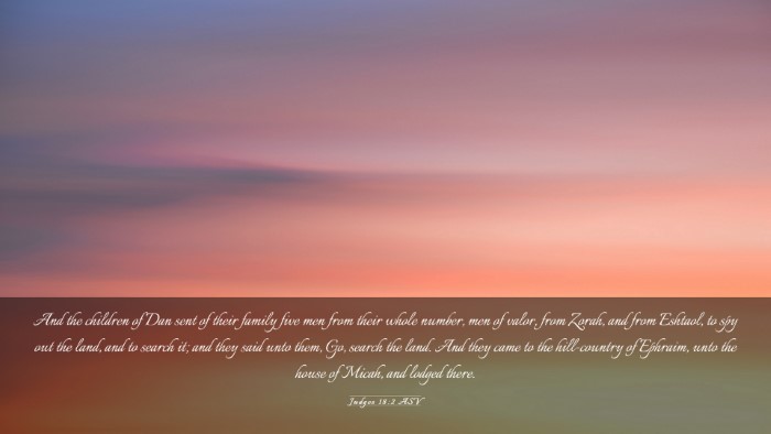 Picture 03 - Judges 18:2 ASV Desktop Wallpaper - And the children of Dan sent of their family five - Desktop Bible Verse Wallpaper