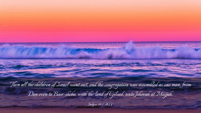 Picture 03 - Judges 20:1 ASV Desktop Wallpaper - Then all the children of Israel went out, and the - Desktop Bible Verse Wallpaper