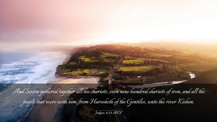 Picture 03 - Judges 4:13 ASV Desktop Wallpaper - And Sisera gathered together all his chariots, - Desktop Bible Verse Wallpaper