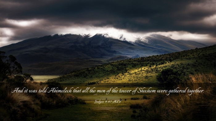 Picture 03 - Judges 9:47 ASV Desktop Wallpaper - And it was told Abimelech that all the men of the - Desktop Bible Verse Wallpaper