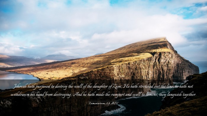 Picture 03 - Lamentations 2:8 ASV Desktop Wallpaper - Jehovah hath purposed to destroy the wall of the - Desktop Bible Verse Wallpaper