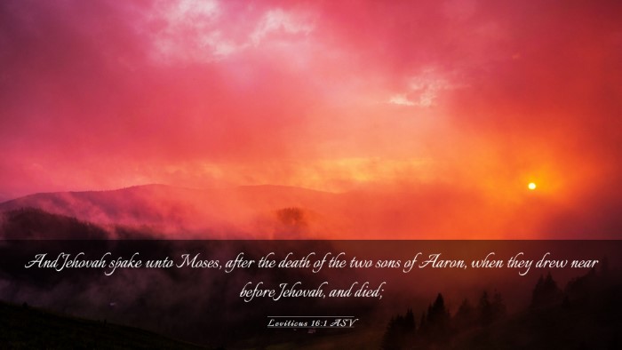 Picture 03 - Leviticus 16:1 ASV Desktop Wallpaper - And Jehovah spake unto Moses, after the death of - Desktop Bible Verse Wallpaper