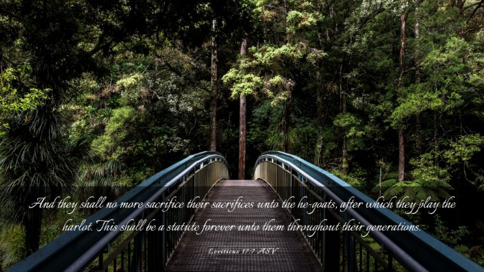 Picture 03 - Leviticus 17:7 ASV Desktop Wallpaper - And they shall no more sacrifice their sacrifices - Desktop Bible Verse Wallpaper