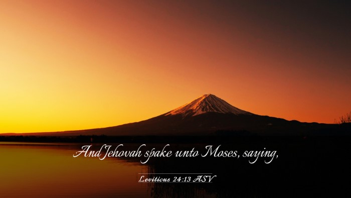 Picture 03 - Leviticus 24:13 ASV Desktop Wallpaper - And Jehovah spake unto Moses, - Desktop Bible Verse Wallpaper