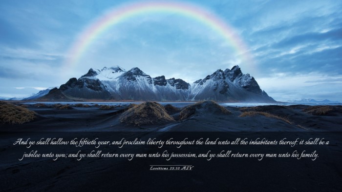 Picture 03 - Leviticus 25:10 ASV Desktop Wallpaper - And ye shall hallow the fiftieth year, and - Desktop Bible Verse Wallpaper