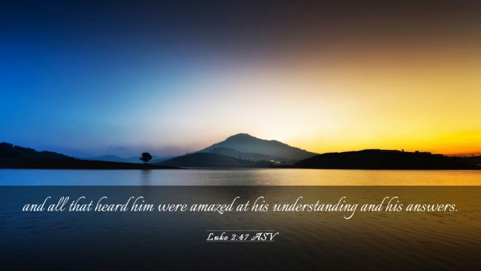 Picture 03 - Luke 2:47 ASV Desktop Wallpaper - and all that heard him were amazed at his - Desktop Bible Verse Wallpaper