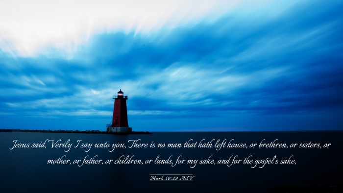 Picture 03 - Mark 10:29 ASV Desktop Wallpaper - Jesus said, Verily I say unto you, There is no - Desktop Bible Verse Wallpaper