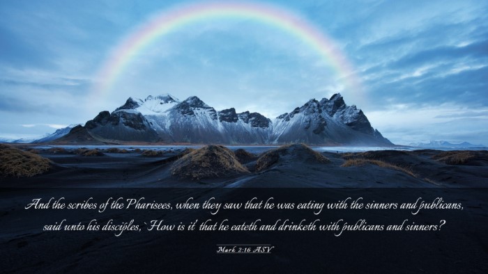 Picture 03 - Mark 2:16 ASV Desktop Wallpaper - And the scribes of the Pharisees, when they saw - Desktop Bible Verse Wallpaper