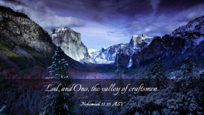 Picture 03 - Nehemiah 11:35 ASV Desktop Wallpaper - Lod, and Ono, the valley of - Desktop Bible Verse Wallpaper