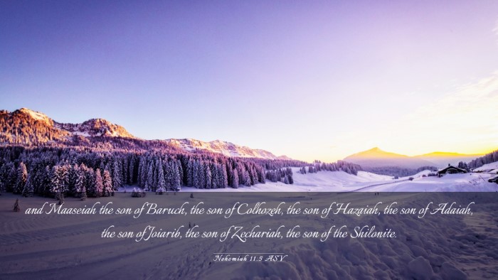 Picture 03 - Nehemiah 11:5 ASV Desktop Wallpaper - and Maaseiah the son of Baruch, the son of - Desktop Bible Verse Wallpaper