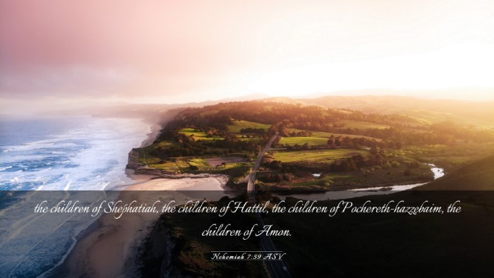 Picture 03 - Nehemiah 7:59 ASV Desktop Wallpaper - the children of Shephatiah, the children of - Desktop Bible Verse Wallpaper