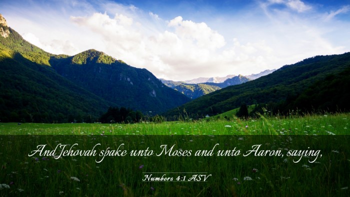 Picture 03 - Numbers 4:1 ASV Desktop Wallpaper - And Jehovah spake unto Moses and unto Aaron, - Desktop Bible Verse Wallpaper
