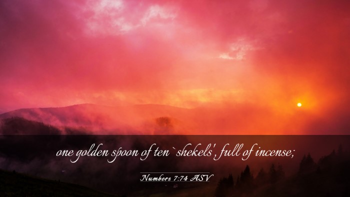 Picture 03 - Numbers 7:74 ASV Desktop Wallpaper - one golden spoon of ten `shekels', full of - Desktop Bible Verse Wallpaper