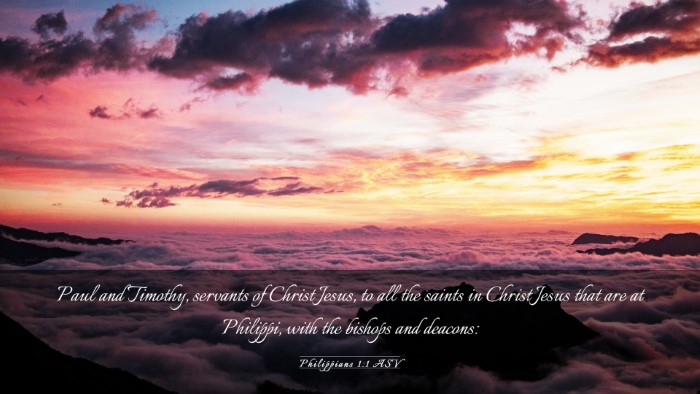 Picture 03 - Philippians 1:1 ASV Desktop Wallpaper - Paul and Timothy, servants of Christ Jesus, to - Desktop Bible Verse Wallpaper