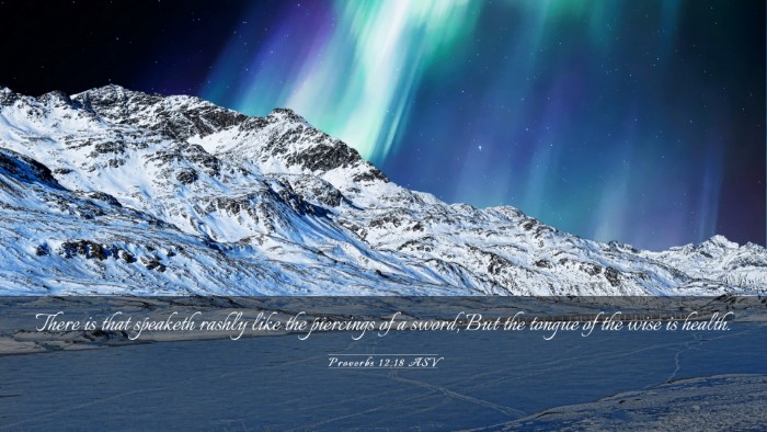 Picture 03 - Proverbs 12:18 ASV Desktop Wallpaper - There is that speaketh rashly like the piercings - Desktop Bible Verse Wallpaper