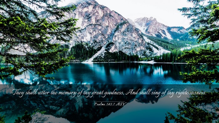 Picture 03 - Psalms 145:7 ASV Desktop Wallpaper - They shall utter the memory of thy great - Desktop Bible Verse Wallpaper