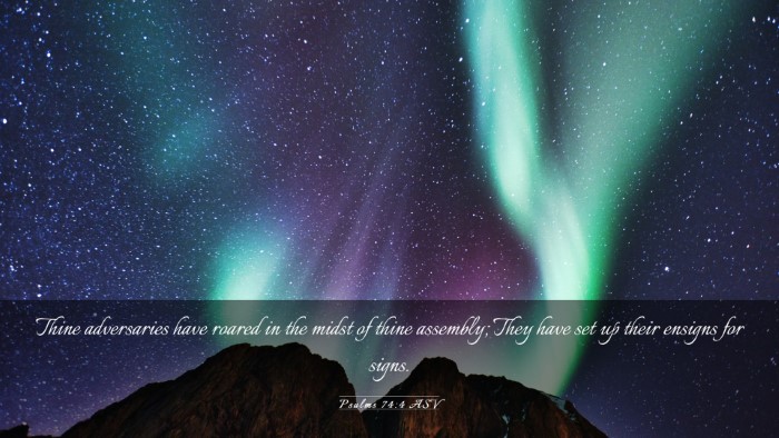 Picture 03 - Psalms 74:4 ASV Desktop Wallpaper - Thine adversaries have roared in the midst of - Desktop Bible Verse Wallpaper
