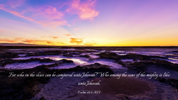 Picture 03 - Psalms 89:6 ASV Desktop Wallpaper - For who in the skies can be compared unto - Desktop Bible Verse Wallpaper