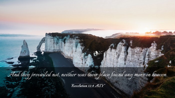 Picture 03 - Revelation 12:8 ASV Desktop Wallpaper - And they prevailed not, neither was their place - Desktop Bible Verse Wallpaper