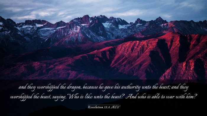 Picture 03 - Revelation 13:4 ASV Desktop Wallpaper - and they worshipped the dragon, because he gave - Desktop Bible Verse Wallpaper