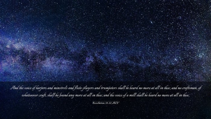 Picture 03 - Revelation 18:22 ASV Desktop Wallpaper - And the voice of harpers and minstrels and - Desktop Bible Verse Wallpaper