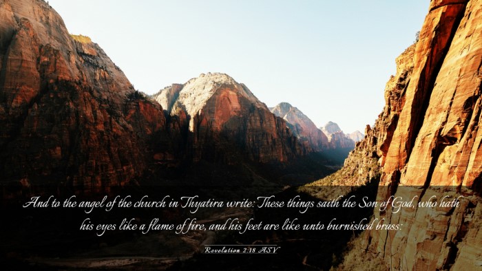 Picture 03 - Revelation 2:18 ASV Desktop Wallpaper - And to the angel of the church in Thyatira write: - Desktop Bible Verse Wallpaper