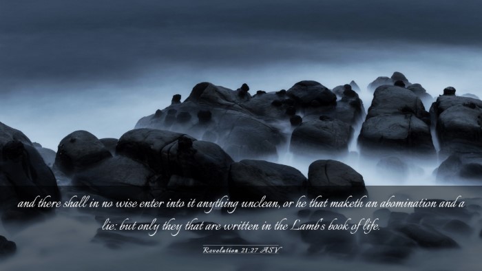 Picture 03 - Revelation 21:27 ASV Desktop Wallpaper - and there shall in no wise enter into it anything - Desktop Bible Verse Wallpaper