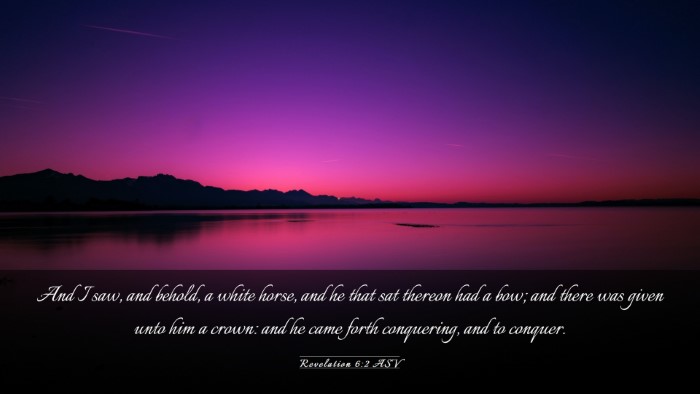 Picture 03 - Revelation 6:2 ASV Desktop Wallpaper - And I saw, and behold, a white horse, and he that - Desktop Bible Verse Wallpaper